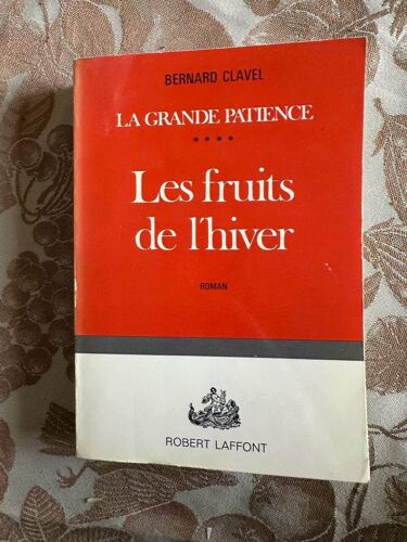 La Grande Patience 4 Les Fruits De L'hiver