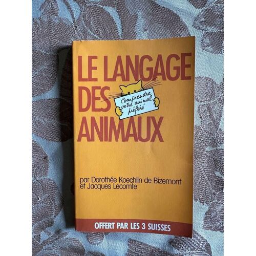 Le Langage Des Animaux