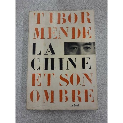 La Chine Et Son Ombre