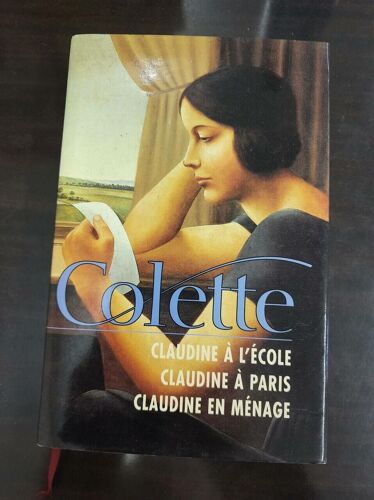 Colette Et Willy - Claudine À L'école Claudine À Paris Claudine En Ménage