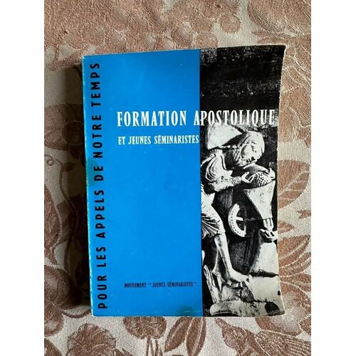 Formation Apostolique Et Jeunes Séminaristes
