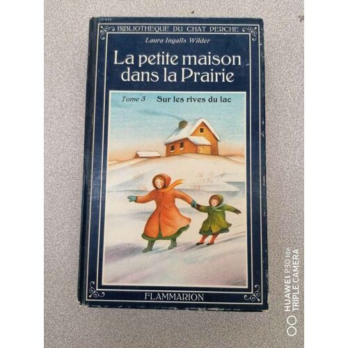 La Petite Maison Dans La Prairie (Tome 3)