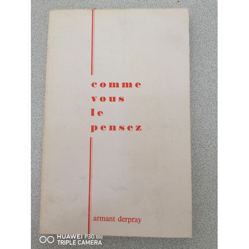 Comme Vous Le Pensez