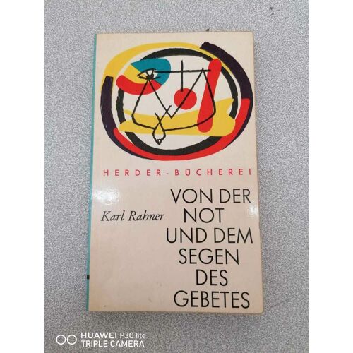 Von Der Not Und Dem Segen Des Gebetes