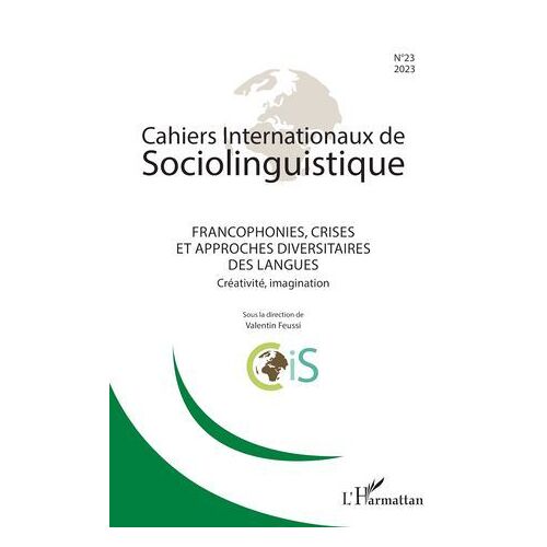 Francophonies, Crises Et Approches Diversitaires Des Langues