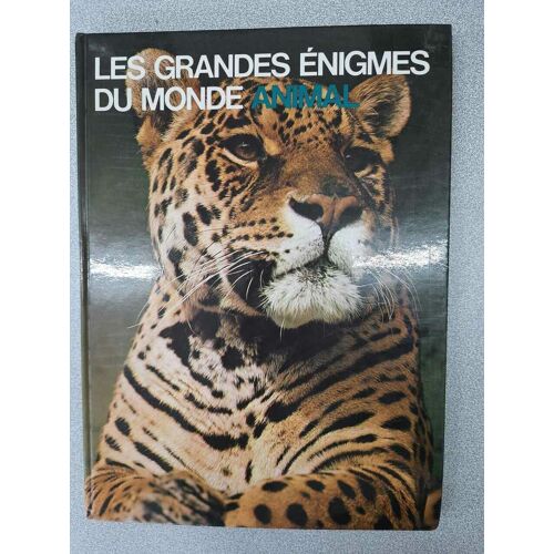 Les Grandes Énigmes Du Monde Animal