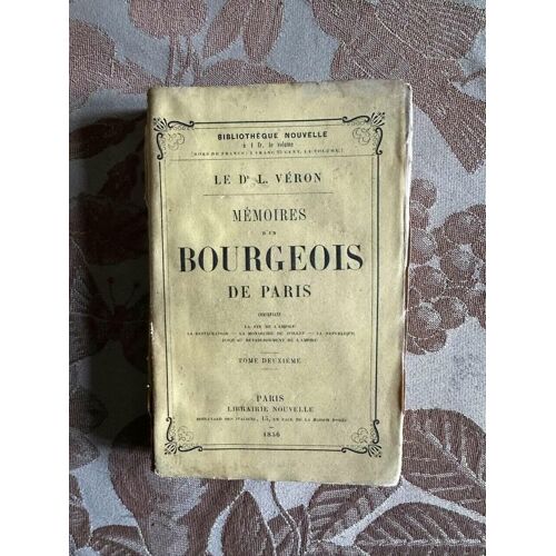 Mémoires D'un Bourgeois De Paris Tome Deuxième