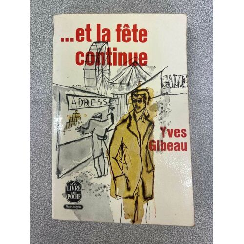 Et La Fête Continue - 1963