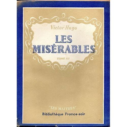 Les Misérables Tome Iii