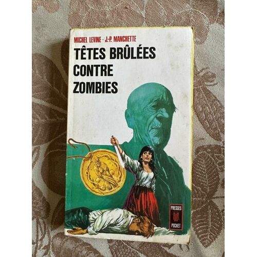 Têtes Brûlées Contre Zombies