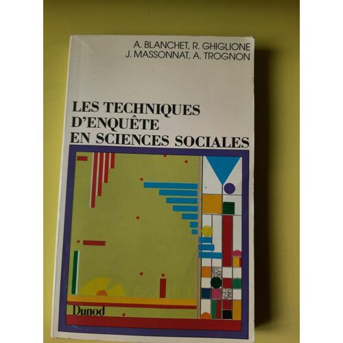 Les Techiniques D'enquête En Sciences Sociales