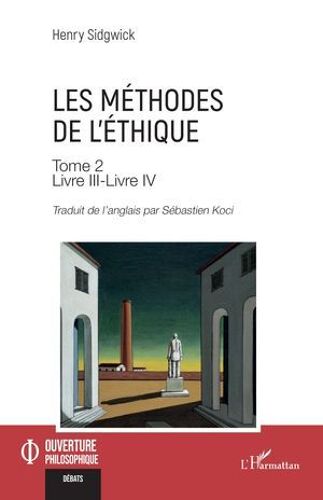 Les Méthodes De L'éthique Tome 2