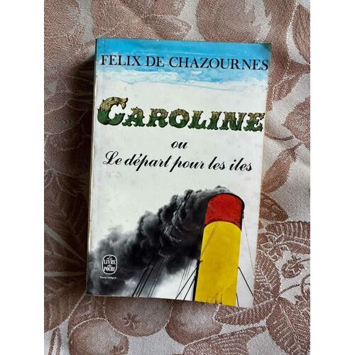 Caroline Ou Le Départ Pour Les Îles