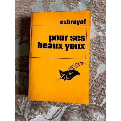Pour Ses Beaux Yeux