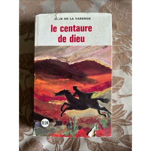 Le Centaure De Dieu