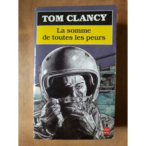 La Somme De Toutes Les Peurs Tome 1