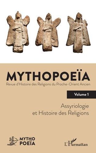 Assyriologie Et Histoire Des Religions Volume 1