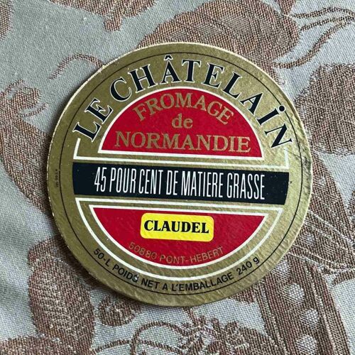 Le Châtelai?N - Produit De Normandie - 40 Pour Cent De Matiere Grasse - Claudel