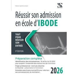 Réussir Son Admission En École D'ibode - Edition 2026