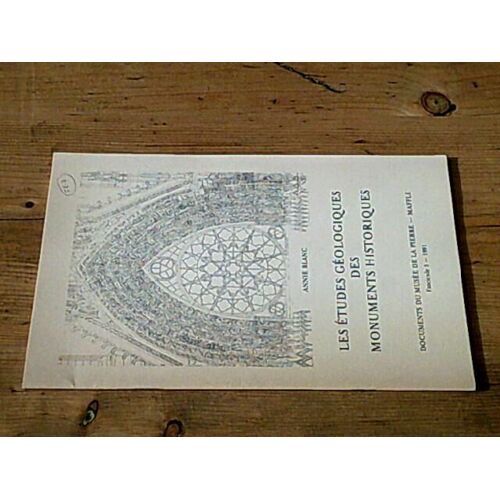Les Études Géologiques Des Monuments Historiques