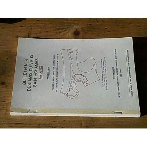 Bulletin Numéro 4 Des Amis Du Vieux Saint Chamasles Amis D