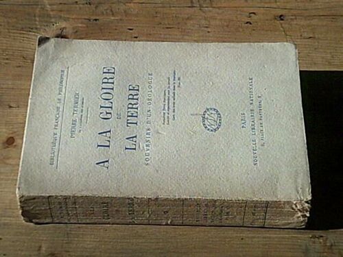 A La Gloire De La Terre / Souvenirs D'un Geologue