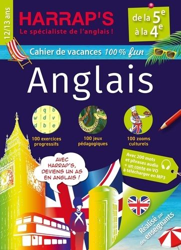 Cahier De Vacances Anglais De La 5e À La 4e - 100% Jeux