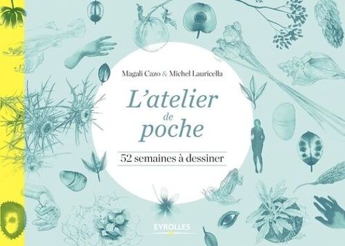 L'atelier De Poche - 52 Semaines À Dessiner