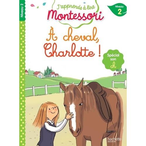 A Cheval, Charlotte ! - Spécial Son Ch, Niveau 2