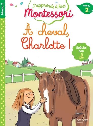 A Cheval, Charlotte ! - Spécial Son Ch, Niveau 2