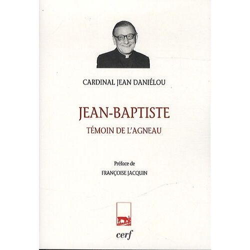 Jean-Baptiste - Témoin De L'agneau