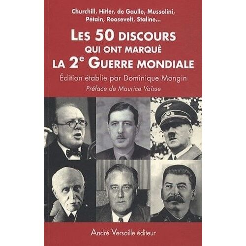 Les 50 Discours Qui Ont Marqué La 2e Guerre Mondiale