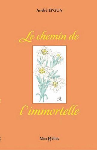 Le Chemin De L'immortelle