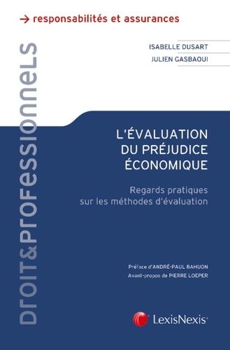 L'évaluation Du Préjudice Économique - Regards Pratiques Sur Les Méthodes D'évaluation