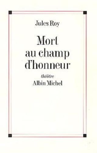 Mort Au Champ D'honneur - Théâtre