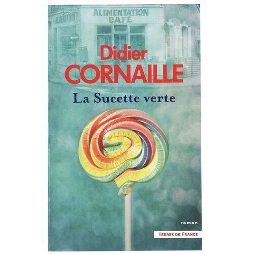 La Sucette Verte