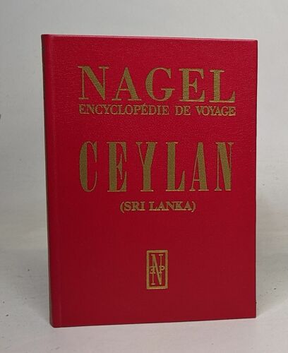 Nagel Encyclopédie De Voyage - Ceylan (Sri Lanka)