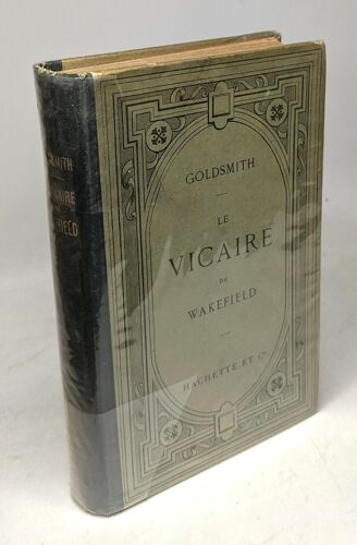 Le Vicaire De Wakefield Notice Argument Notes Par A. Beljame