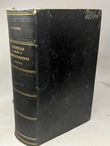 Formules Tables Et Renseignements Usuels. Aide-Mémoire Des Ingénieurs Des Architectes ... Partie Pratique Edition 1867 --- 7e Édition