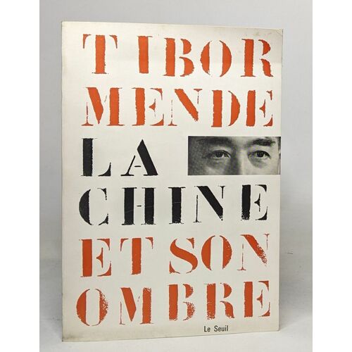 La Chine Et Son Ombre