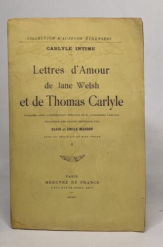Lettres D'amour De Jane Welsh Et De Thomas Carlyle