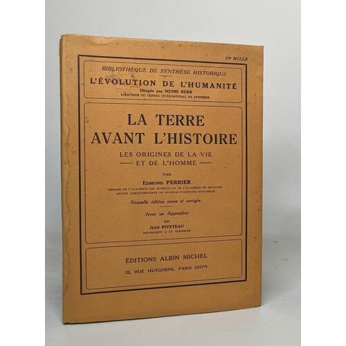 La Terre Avant L'histoire - Les Origines De La Vie Et De L'homme