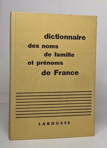 Dictionnaire Des Noms De Famille Et Prénoms De France