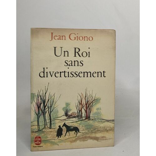 Un Roi Sans Divertissement