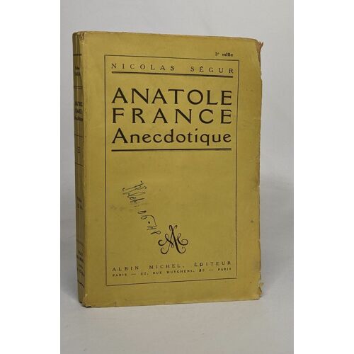 Anatole France Anecdotique