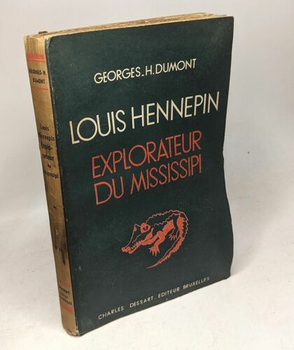 Louis Hennepin - Explorateur Du Mississipi