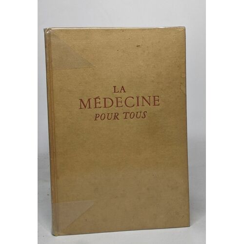 La Médecine Pour Tous