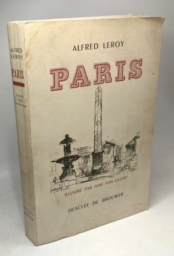 Paris - Illustré Par José Van Gucht