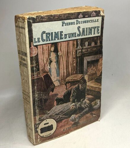 Le Crime D'une Sainte Decourcelle Pierre
