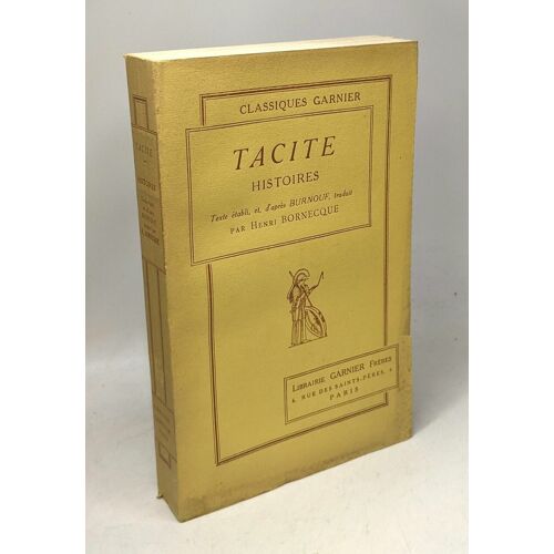 Histoires - Texte Établi Et D'après Burnouf Traduitpr Henri Bornecque / Classiques Garnier